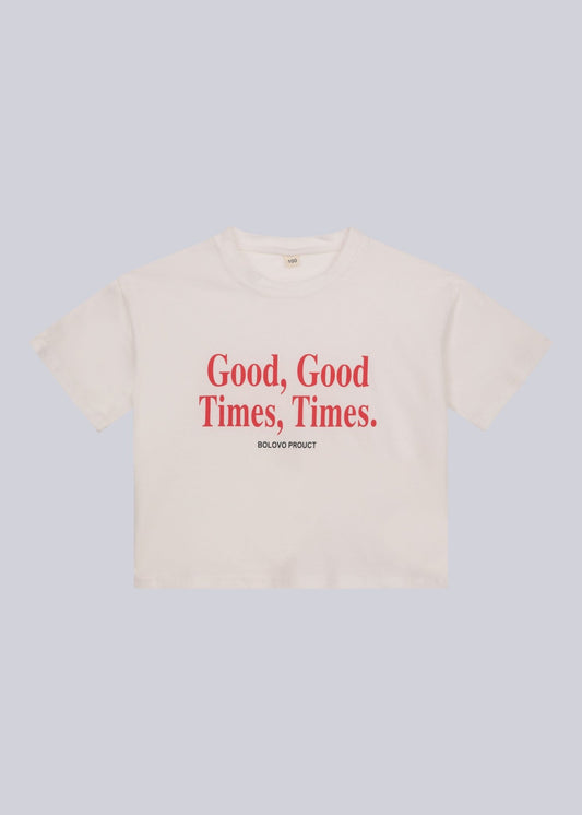 Good Times T-Shirt - Never Say Kids